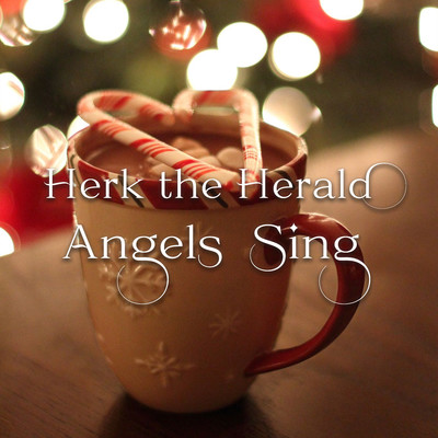 アルバム/Herk The Herald Angels Sing/ChilledLab