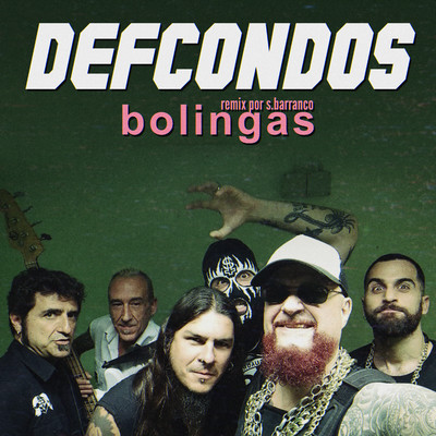 Bolingas (Remix)/Def Con Dos & Samuel Barranco