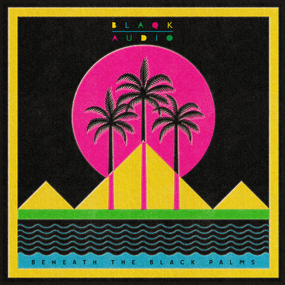 アルバム/Beneath the Black Palms/Blaqk Audio