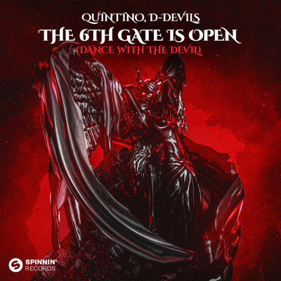 The 6th Gate Is Open (Dance With The Devil)/Quintino