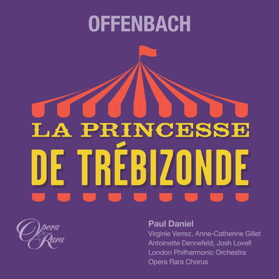 La Princesse de Trebizonde, Act II: Quintette des assiettes 'Oh ！ Oui c'etait le bon temps' (Cabriolo, Tremolini, Zanetta, Regina, Paola)/Paul Daniel & London Philharmonic Orchestra