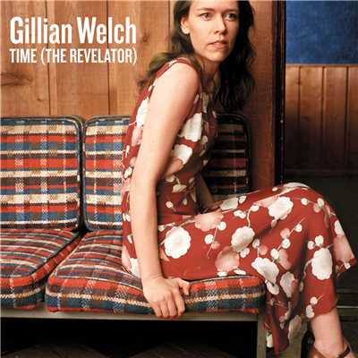シングル/I Want To Sing That Rock and Roll/Gillian Welch