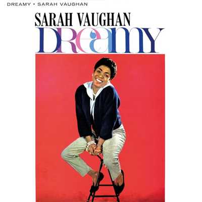 アルバム/Dreamy/Sarah Vaughan