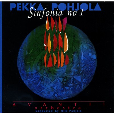 Pekka Pohjola : Sinfonia No.1/Avanti Orchestra
