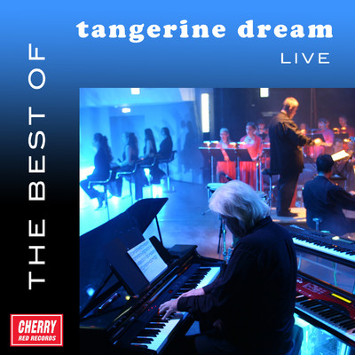 アルバム/The Best of Tangerine Dream Live/Tangerine Dream