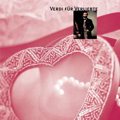 アルバム/Musik fur schone Stunden: Verdi fur Verliebte/Various Artists