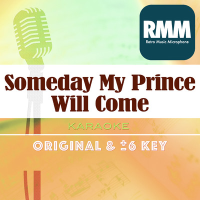 シングル/Someday My Prince Will Come ／ Some Day I'll Find : Key-2 (Karaoke)/Retro Music Microphone