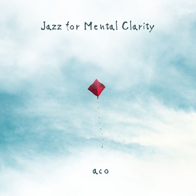 シングル/Jazz for Mental Clarity,vol.1/aco