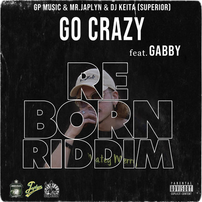GO CRAZY (feat. GABBY, DJ Keita Superior & Mr.Japlyn)/GP MUSIC