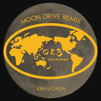 シングル/OZ3 save the world (moon drive remix)/Ken Uchida