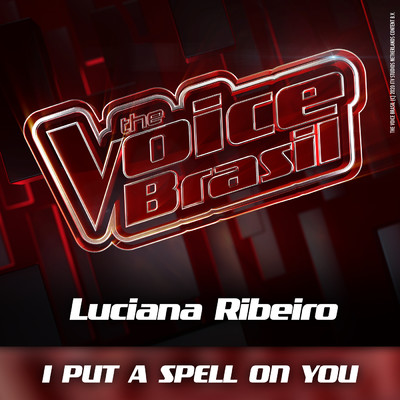 I Put A Spell On You (Ao Vivo)/Luciana Ribeiro
