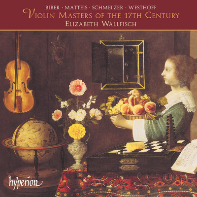 Violin Masters of the 17th Century/エリザベス・ウォルフィッシュ