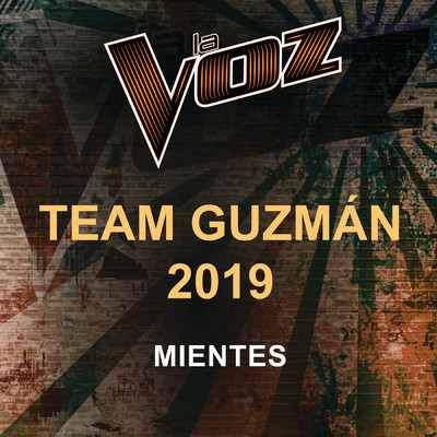 La Voz Team Guzman 2019
