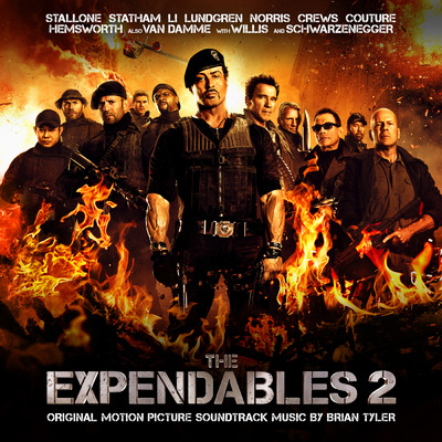 アルバム/The Expendables 2 (Original Motion Picture Soundtrack)/ブライアン・タイラー