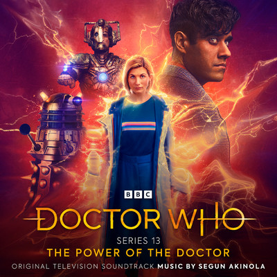 アルバム/Doctor Who Series 13 - The Power Of The Doctor (Original Television Soundtrack)/Segun Akinola