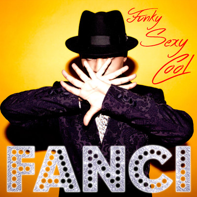 シングル/Funky Sexy Cool/Fanci