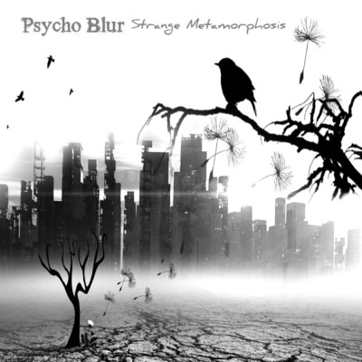 Strange Metamorphosis/Psycho Blur