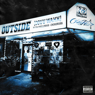 Outside (Oouu Wahh) [feat. Chikoruss]/R3 DA Chilliman