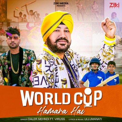 World Cup Hamara Hai (feat. Viruss)/Daler Mehndi