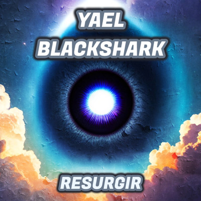 Resurgir/Yael Blackshark