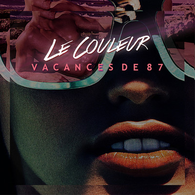 Vacances de 87 (Beat Market Remix)/Le Couleur & French Horn Rebellion