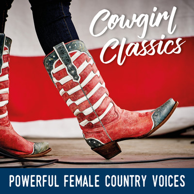 アルバム/Cowgirl Classics: Powerful Female Country Voices/Various Artists