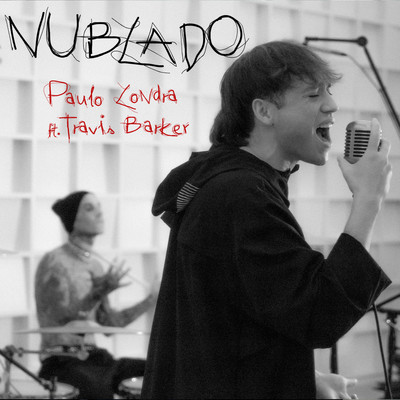 シングル/Nublado/Paulo Londra, Travis Barker