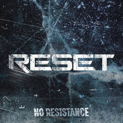 No Resistance/Reset