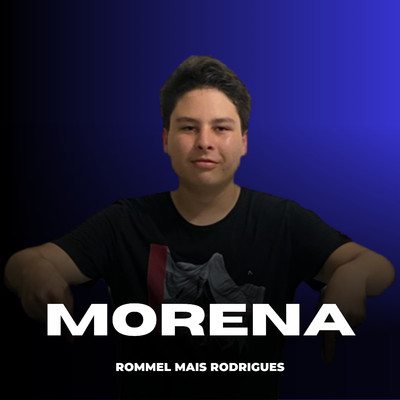 シングル/Morena/Rommel Mais Rodrigues