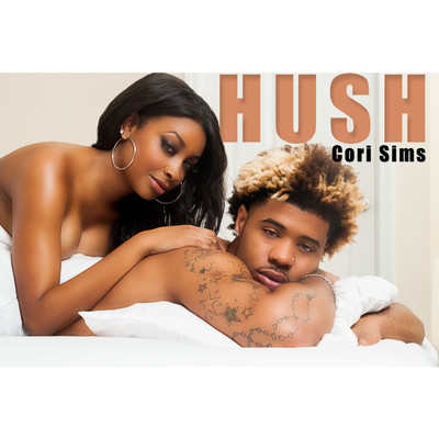 Hush/Cori Sims