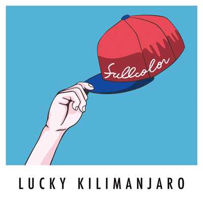 アルバム/FULLCOLOR/Lucky Kilimanjaro