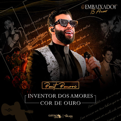 Inventor dos Amores ／ Cor de Ouro (Ao Vivo)/Gusttavo Lima