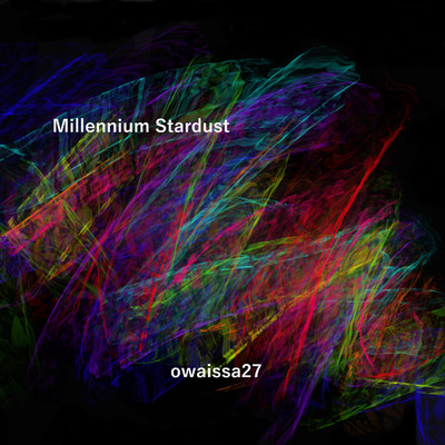 シングル/Millennium Stardust/owaissa27