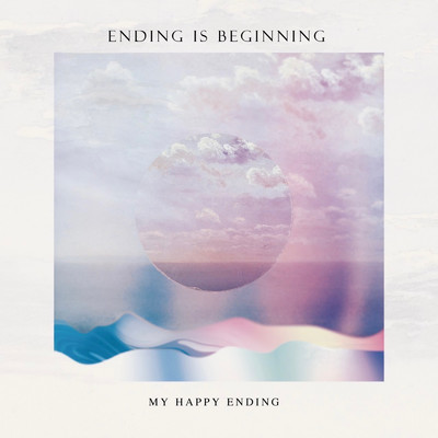 ENDING IS BEGINNING/MY HAPPY ENDING