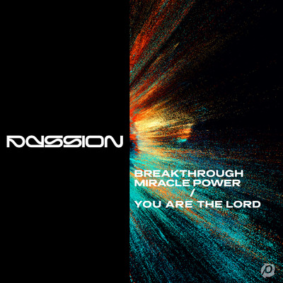 アルバム/Breakthrough Miracle Power ／ You Are The Lord/PASSION
