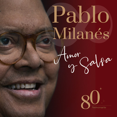 アルバム/Amor Y Salsa (80 Aniversario)/Pablo Milanes