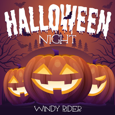 Halloween Night/Windy Rider