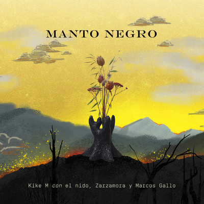 Manto negro (featuring Zarzamora, Marcos Gallo)/Kike M／el nido
