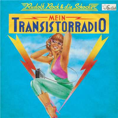 アルバム/Mein Transistorradio/Rudolf Rock & die Schocker