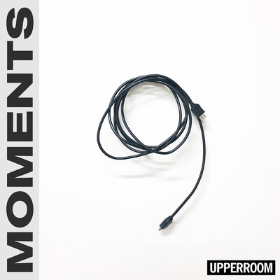 Moments (Live)/UPPERROOM