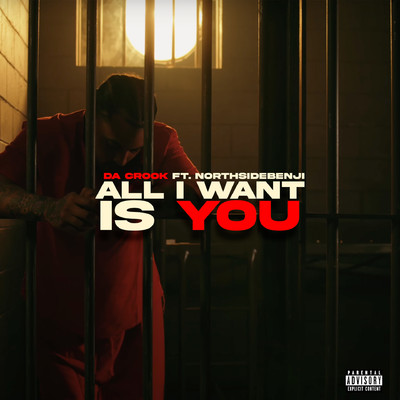 シングル/All I Want Is You (feat. NorthsideBenji)/DA CROOK