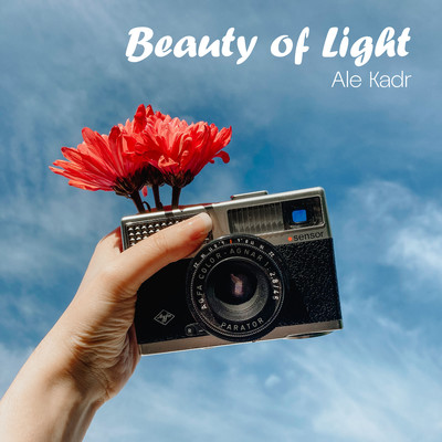 Beauty of Light/Ale Kadr