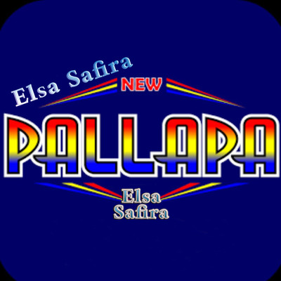 New Pallapa Elsa Safira/Elsa Safira