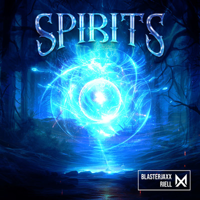 Spirits/Blasterjaxx