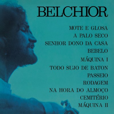 Todo sujo de batom (Versao 1974)/Belchior