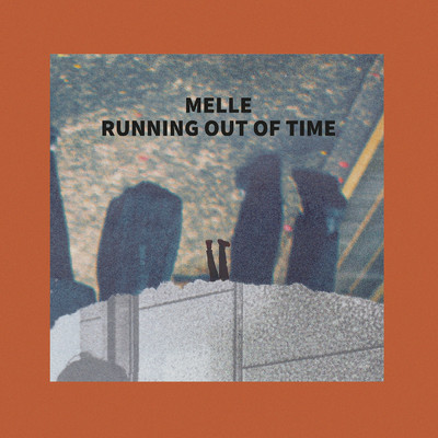 シングル/Running Out Of Time/Melle