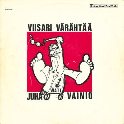Viisari varahtaa/Juha Vainio
