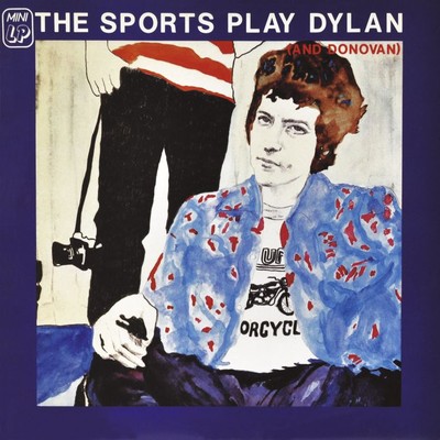 The Sports Play Dylan (And Donovan)/THE SPORTS