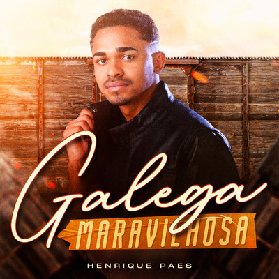 シングル/Galega Maravilhosa/Henrique Paes