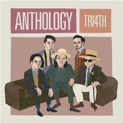 アルバム/ANTHOLOGY/TRI4TH